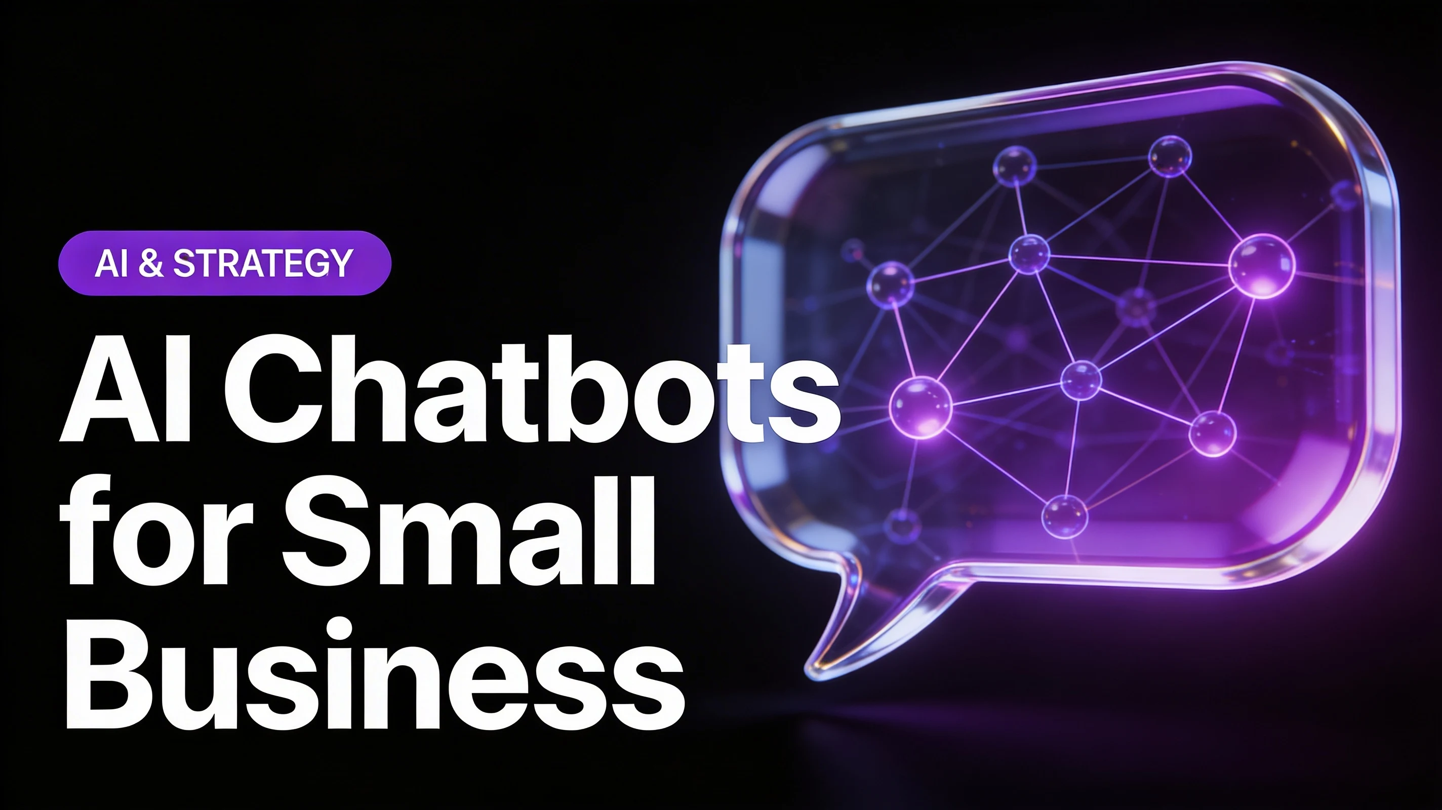 AI Chatbots for Small Business: What's Realistic in 2026